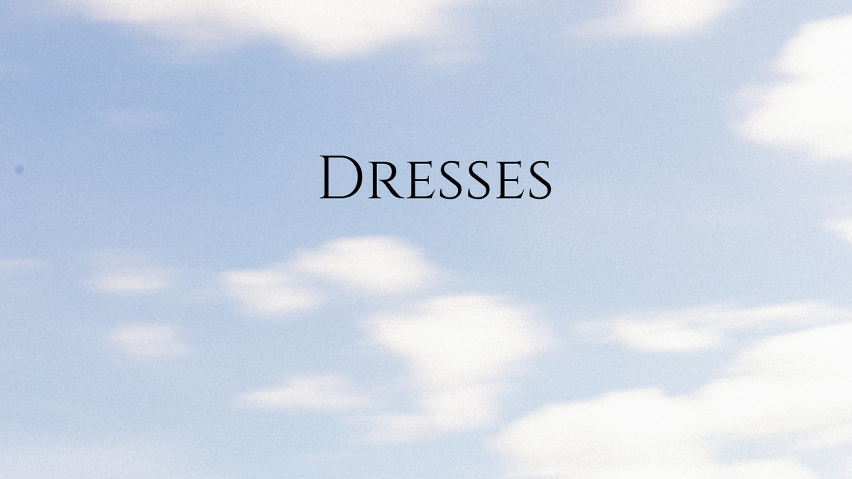 Dresses