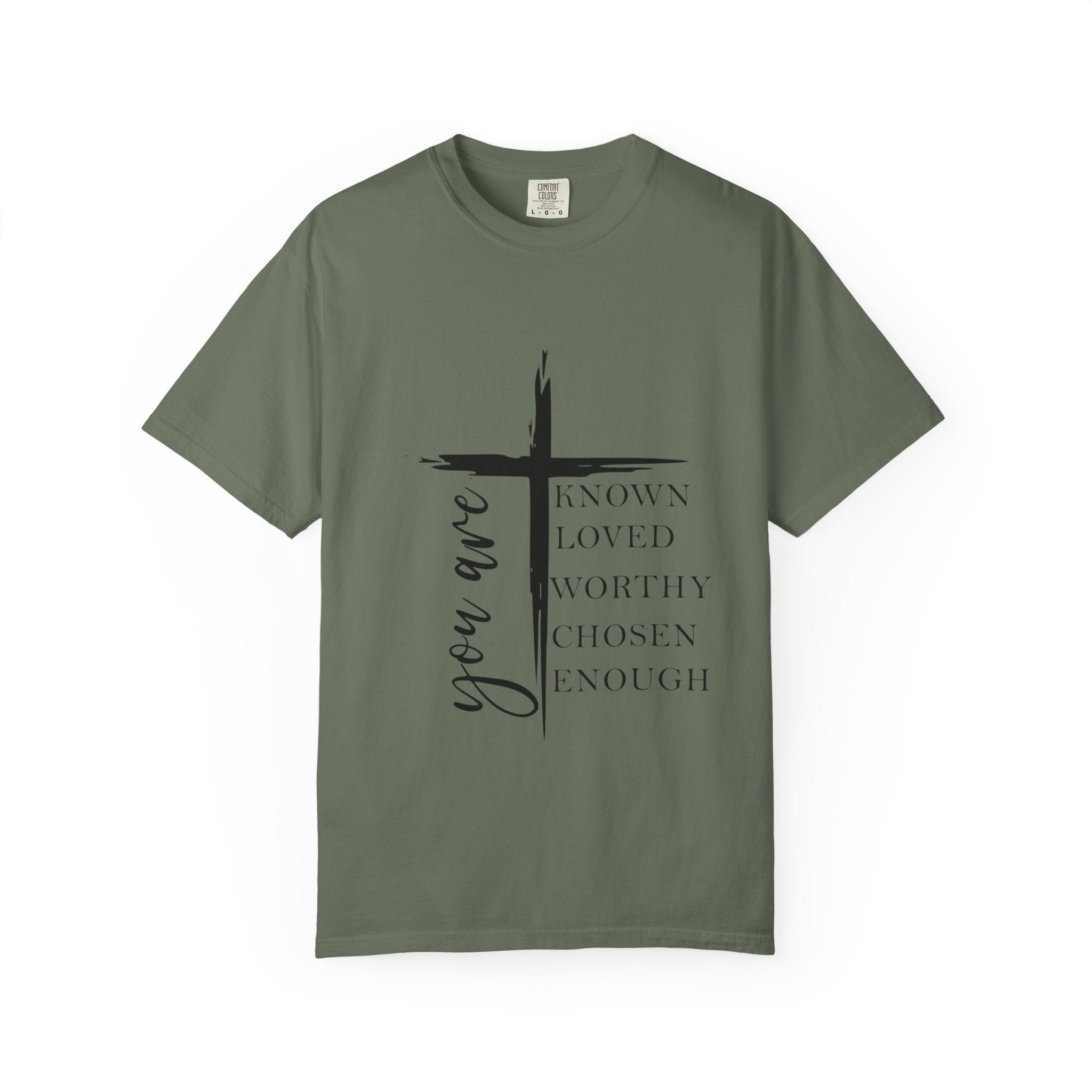 Faith Cross T-Shirt — "You Are" Inspirational Christian Tee (Known, Loved, Worthy, Chosen, Enough)