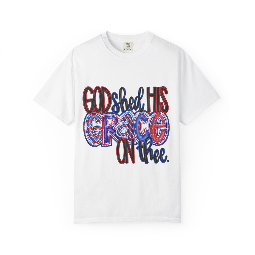 God Shed His Grace On Thee T-Shirt — Patriotic Christian Tee
