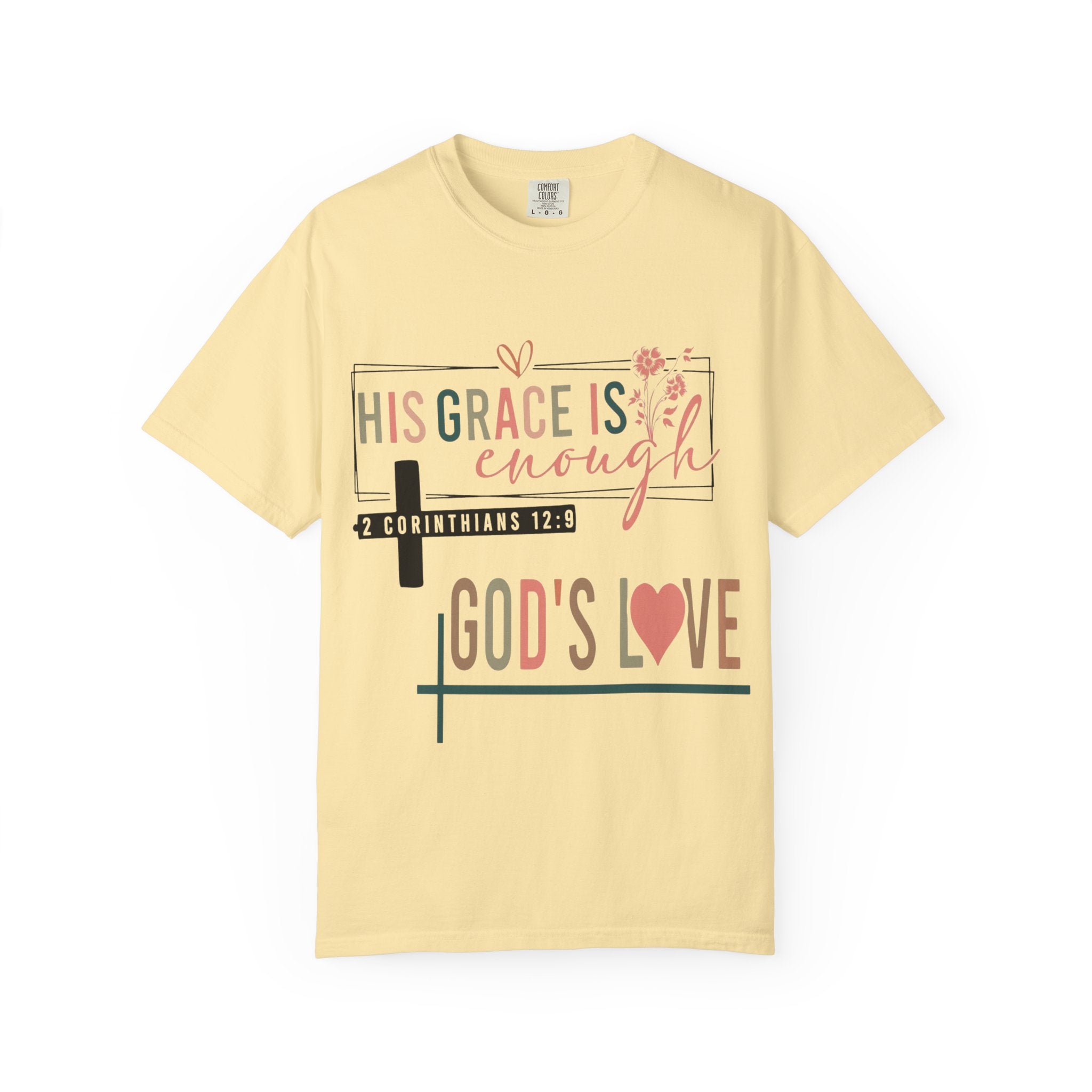 Faith T-Shirt — "His Grace Is Enough" Christian Scripture Tee (2 Corinthians 12:9)