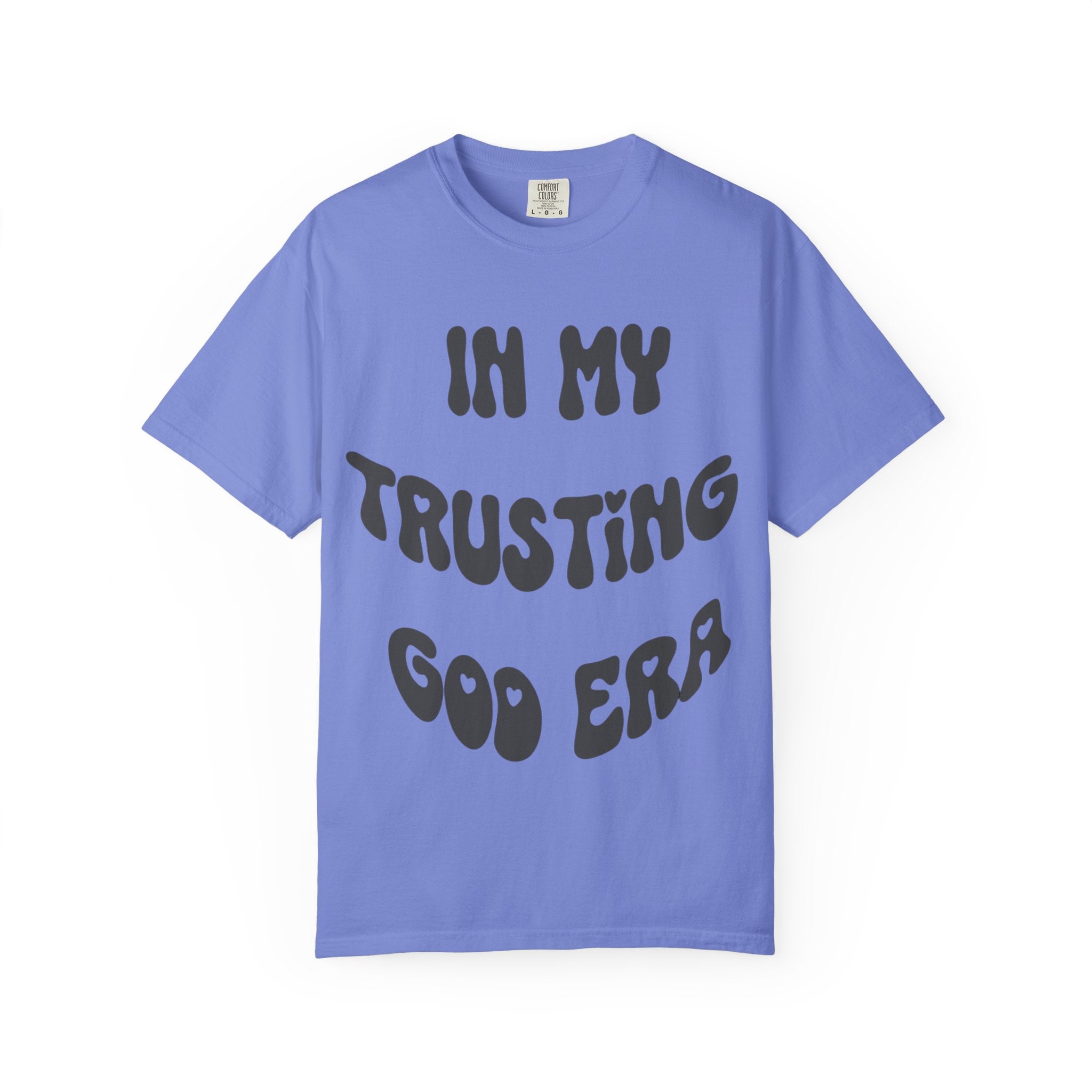 Trusting God Era T-Shirt — Faith Graphic Tee