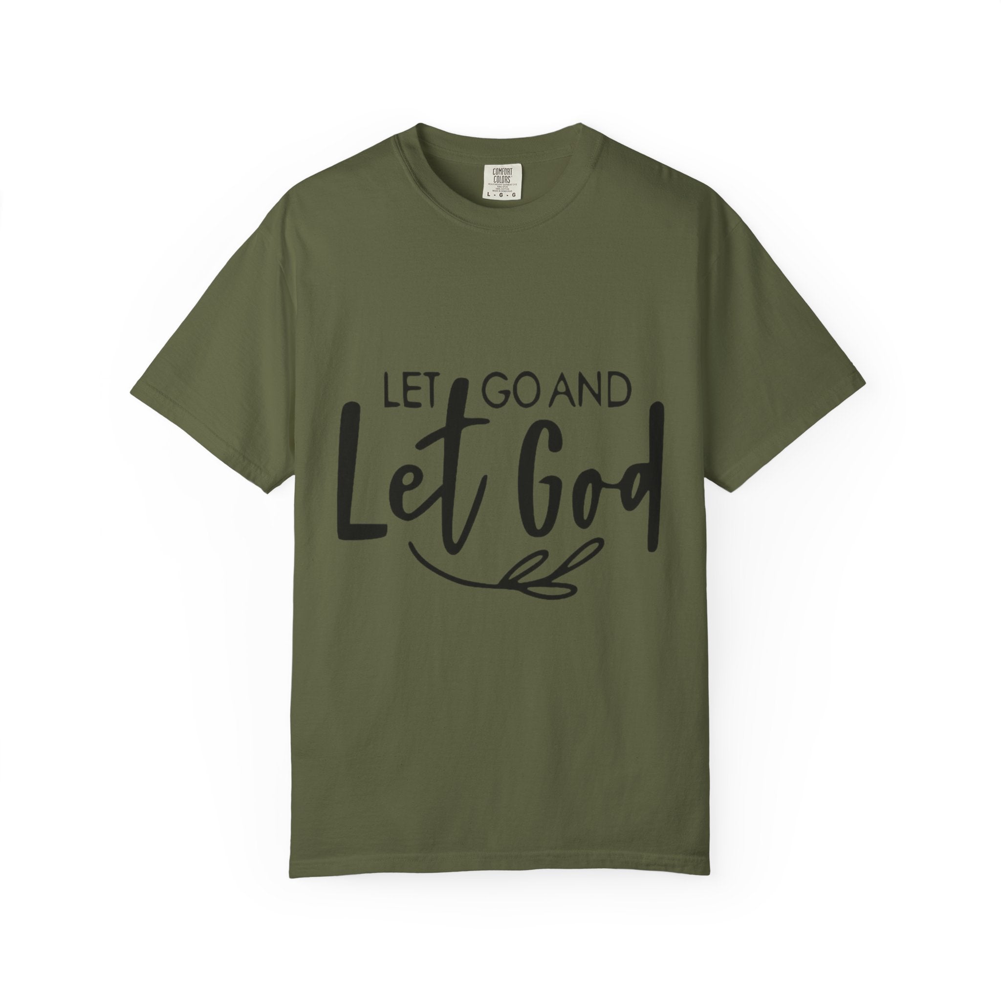 Let Go and Let God T-Shirt — Christian Faith Inspirational Tee