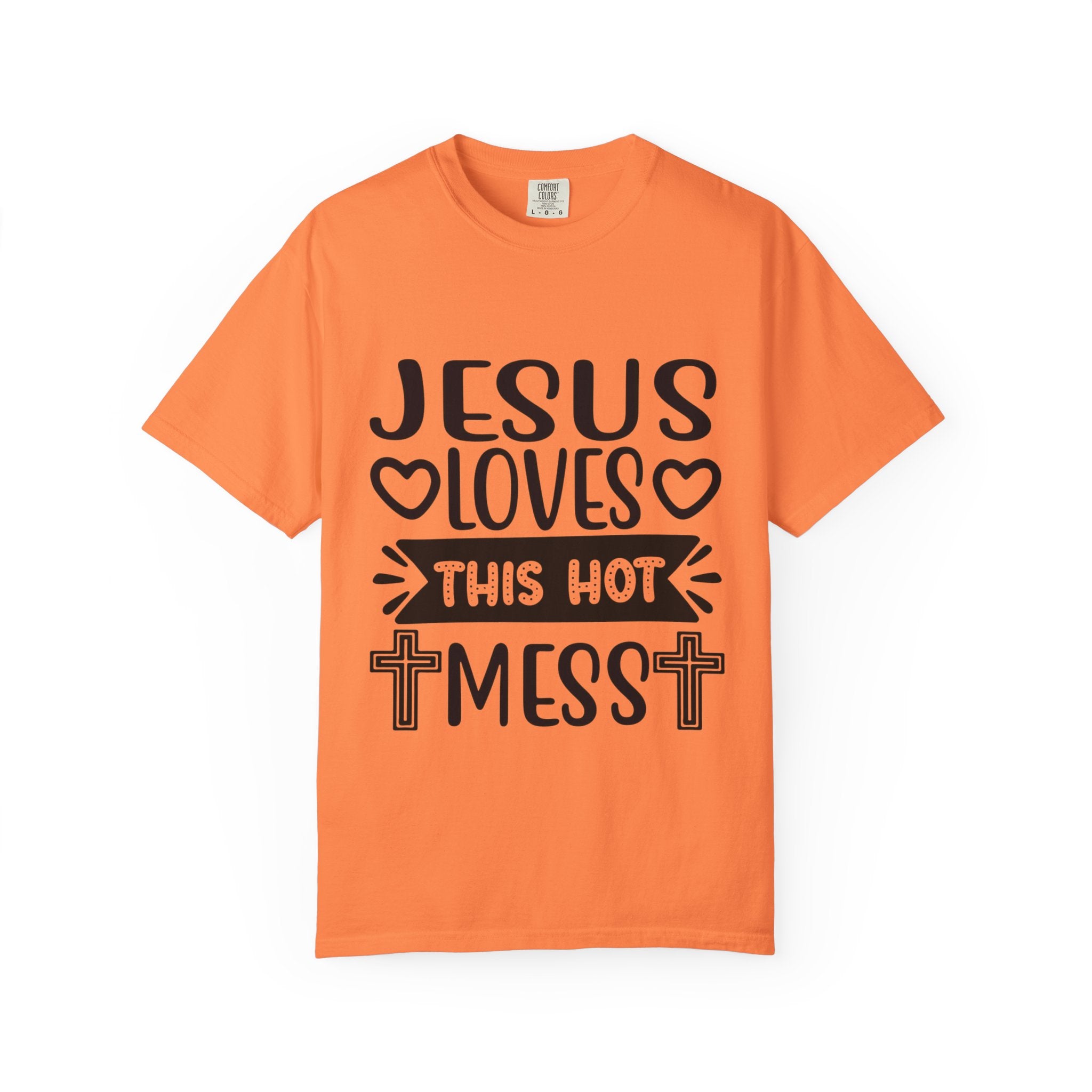 Jesus Loves This Hot Mess T-Shirt - Christian Faith Graphic Tee