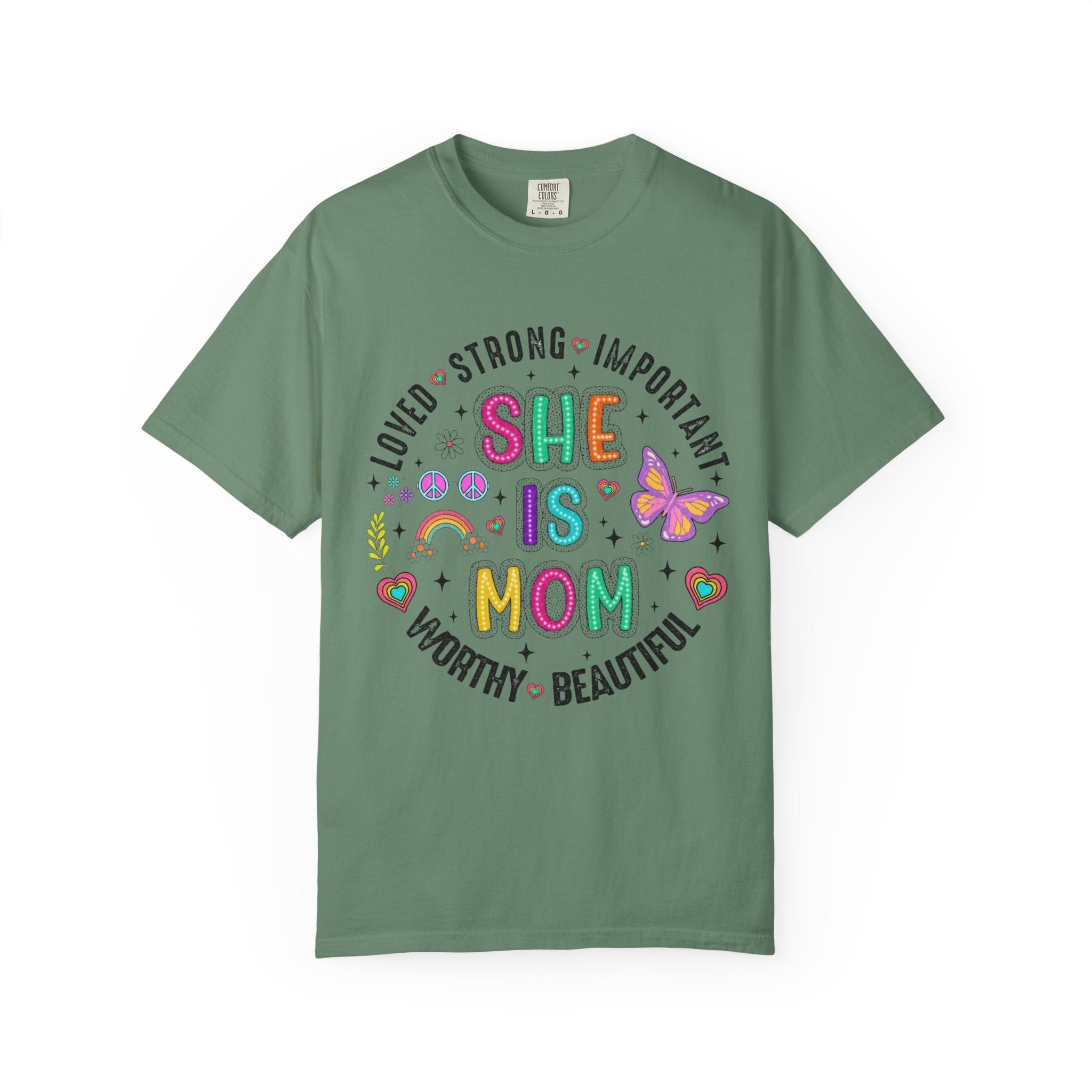 She Is Mom T-Shirt — Positive Mom Pride Graphic Tee