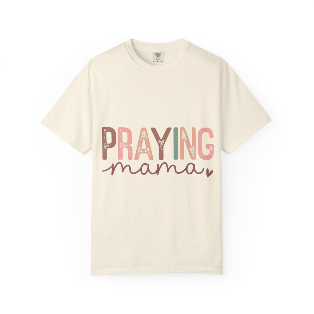 Praying Mama T-Shirt – Faithful Mom Graphic Tee
