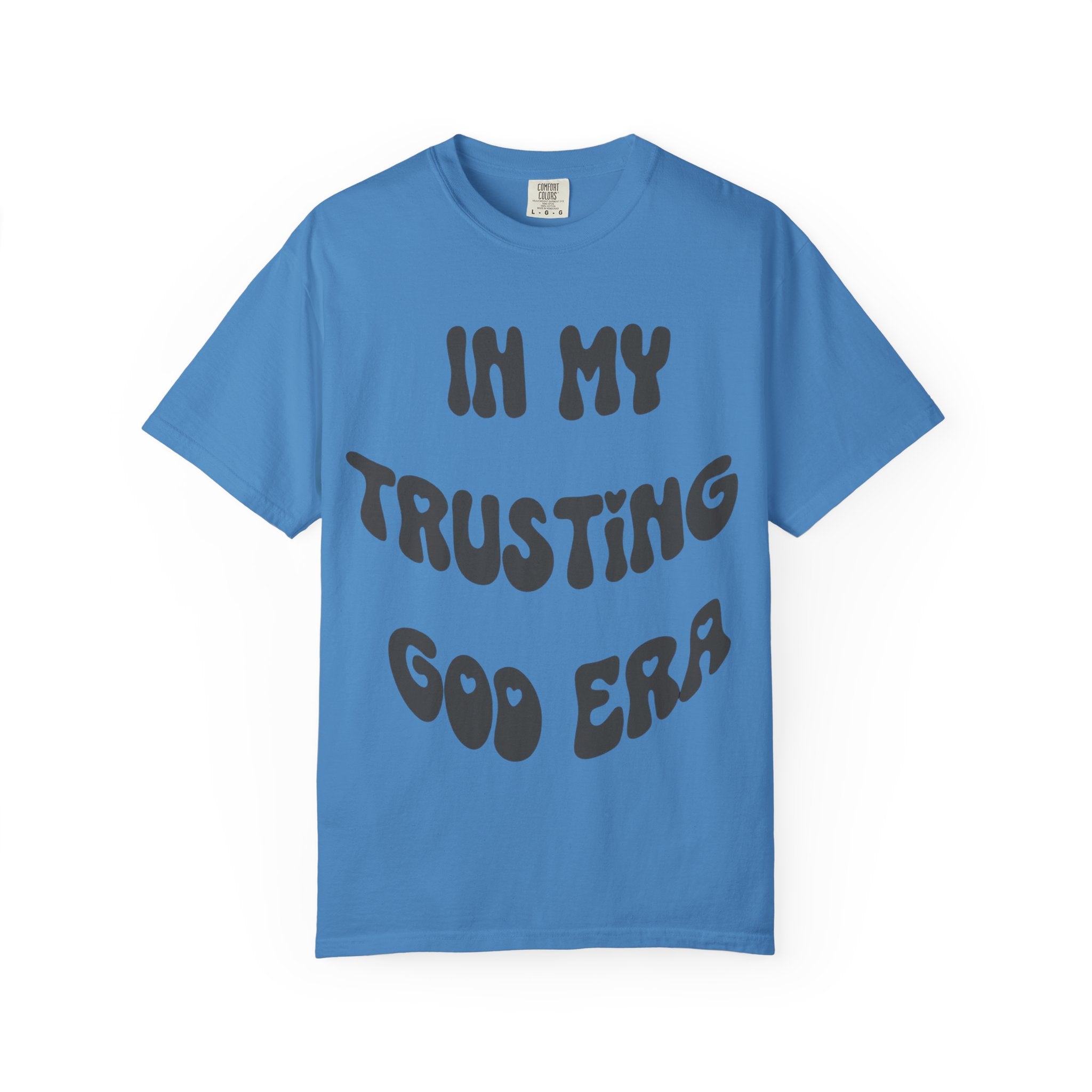 Trusting God Era T-Shirt — Faith Graphic Tee