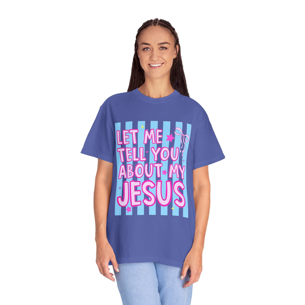 Tell Me About My Jesus T-Shirt — Faith Graphic Tee