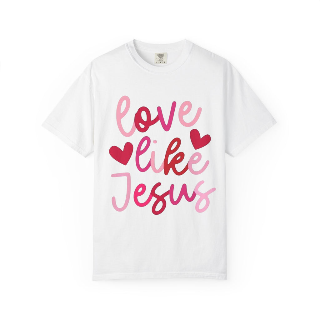 Love Like Jesus T‑Shirt