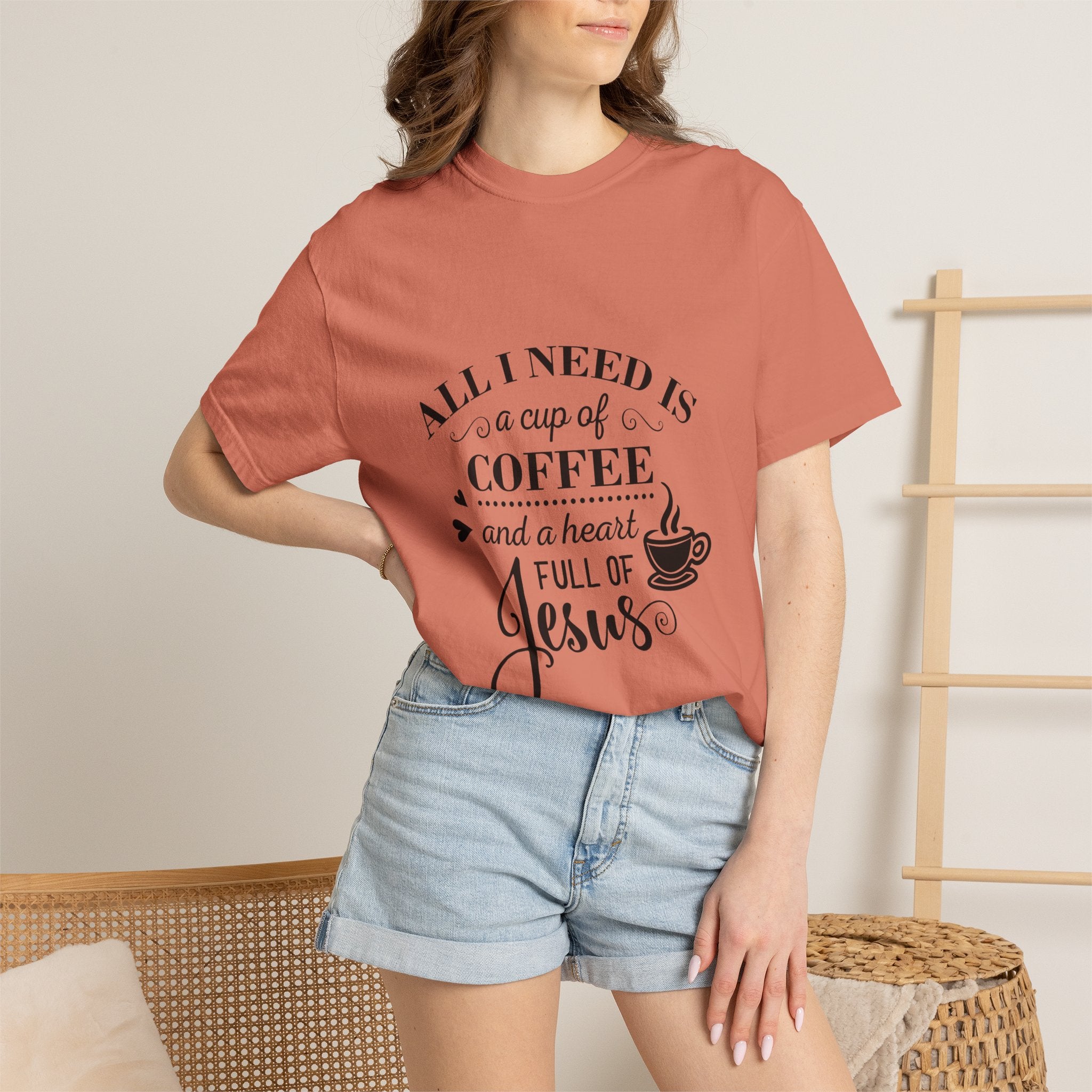 Coffee & Jesus T-Shirt — "All I Need Is a Cup of Coffee and a Heart Full of Jesus" Christian Tee