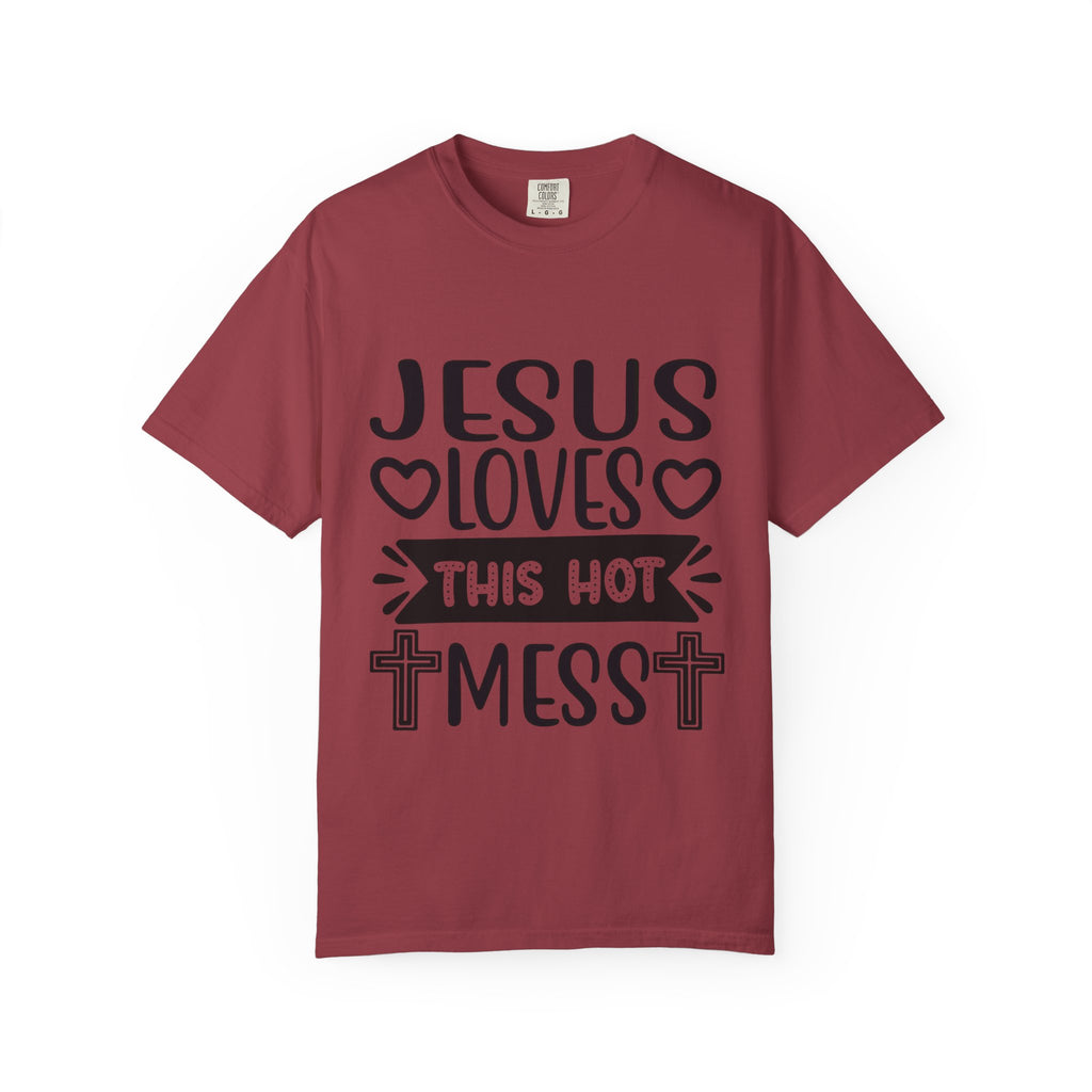 Jesus Loves This Hot Mess T-Shirt - Christian Faith Graphic Tee