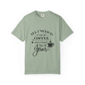 Coffee & Jesus T-Shirt — "All I Need Is a Cup of Coffee and a Heart Full of Jesus" Christian Tee