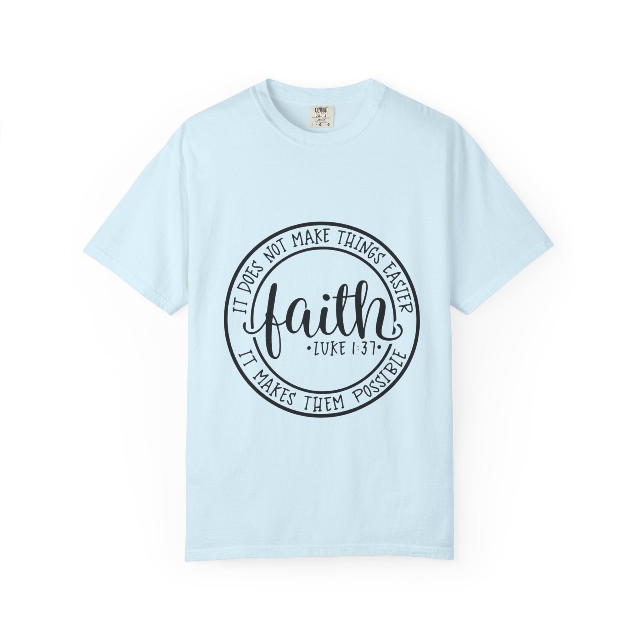 Faith Circle T-Shirt — "Faith (Luke 1:37)" Inspirational Christian Tee